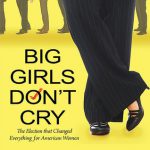 Big Girls Don't Cry by Rebecca Traister Cover
